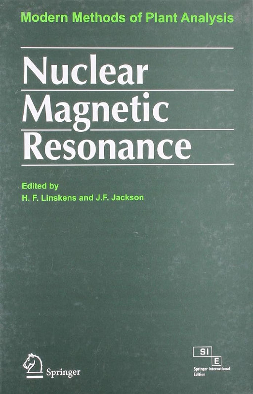 Nuclear Magnetic Resonance: Modern Methods of Plant Analysis  by Linskens