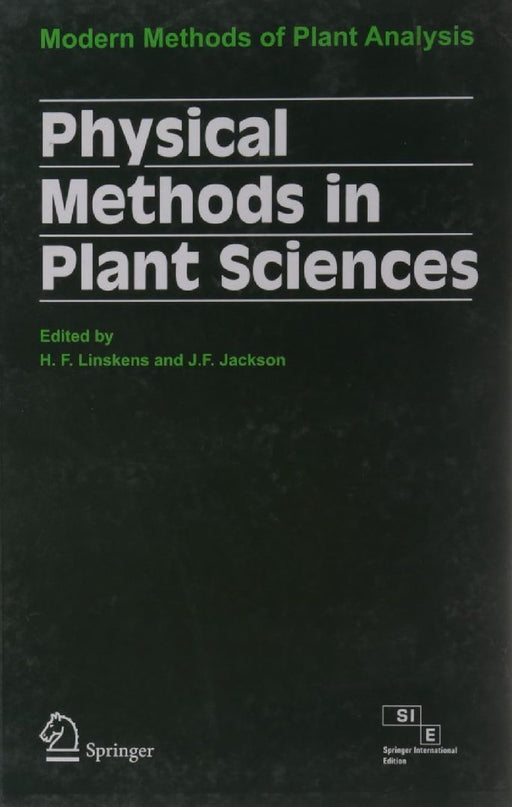 Physical Methods In Plant Sciences: Modern Methods of Plant Analysis  by Linskens