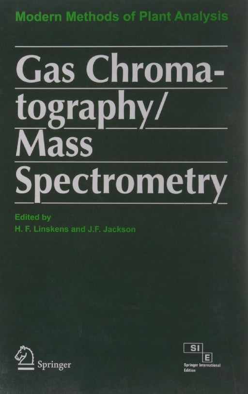 Gas Chromatography / Mass Spectrometry: Modern Methods of Plant Analysis  by Linskens