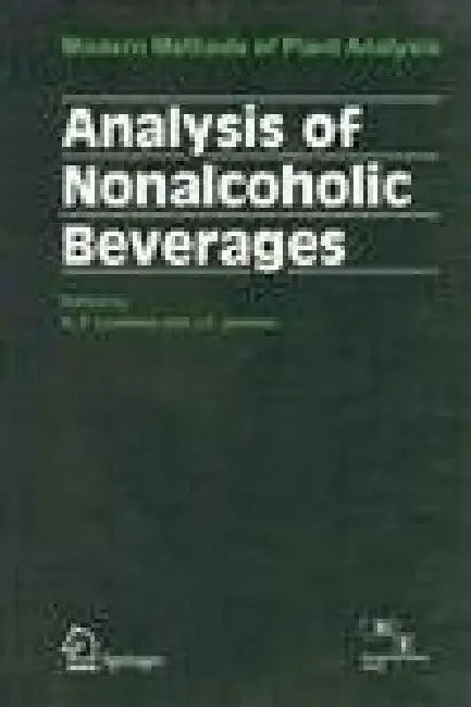 Analysis of Nonalcoholic Beverages: Modern Methods of Plant Analysis by Linskens
