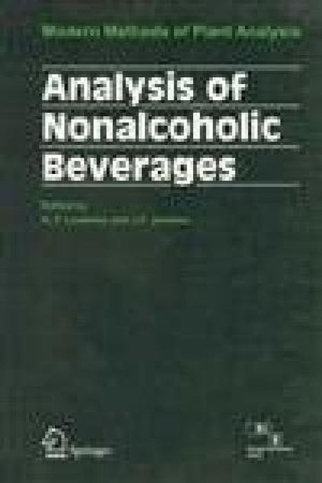 Analysis of Nonalcoholic Beverages: Modern Methods of Plant Analysis  by Linskens
