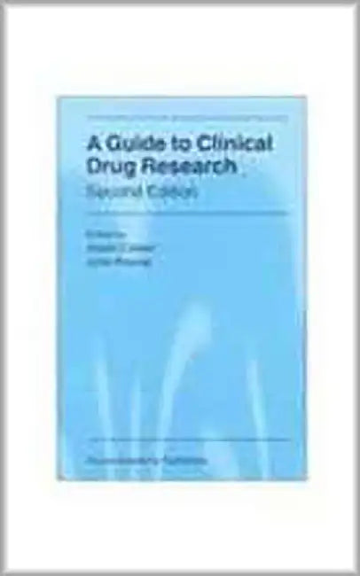 A Guide To Clinical Drug Research by Adam Cohen, John Posner