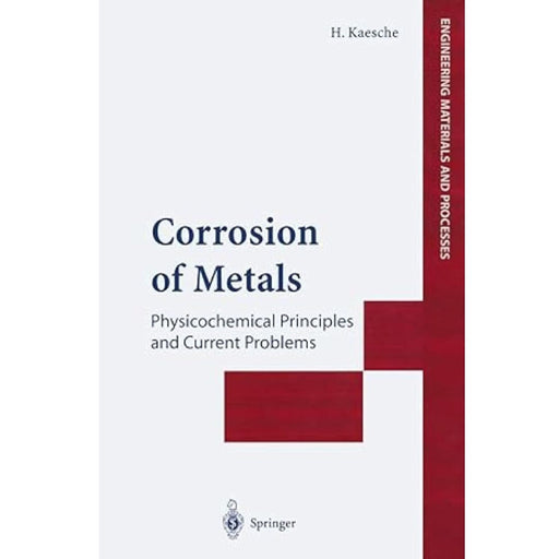 Corrosion of Metals  by Kaesche
