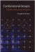 Combinatorial Designs: Constructions and Analysis by Stinson
