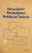 Pharmacokinetic Pharmacodynamic Modeling & Simulation by Bonate