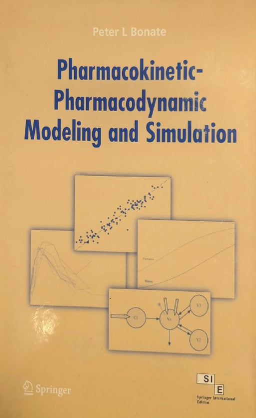 Pharmacokinetic Pharmacodynamic Modeling & Simulation  by Bonate