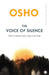The Voice of Silence by Osho
