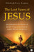 The Lost years of Jesus by Elizabeth Clare Prophet