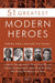 51 Greatest Modern Heroes by Lucas Otto