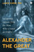 Alexander The Great by Lance Kurke