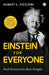Einstein for Everyone by Robert L. Piccioni
