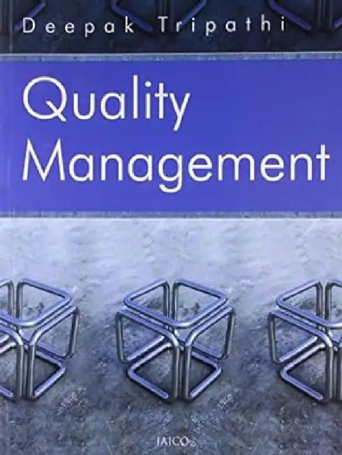 Quality Management by Deepak Tripathi