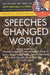Speeches that Changed the World (With CD) (Speeches That Shaped The Modern World) by Alan J. Whiticker