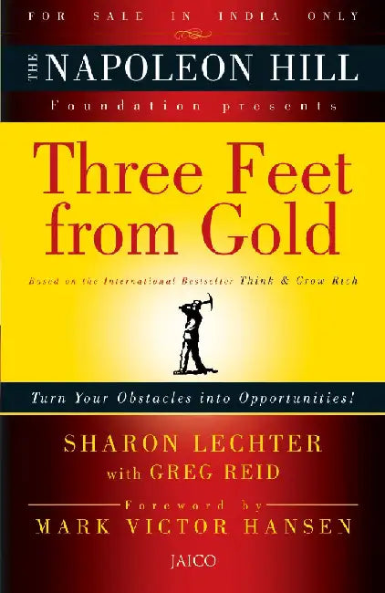 Three Feet from Gold by Sharon Lechter , Greg Reid