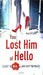 You Lost Him at Hello by Jess McCann