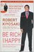 Be Rich & Happy (with CD) by Robert T. Kiyosaki