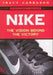 Nike: The Vision Behind The Victory by Tracy Carbasho