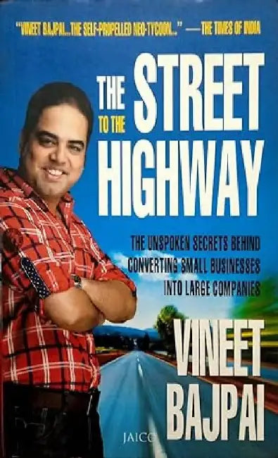 The Street to the Highway by Vineet Bajpai
