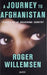 A Journey to Afghanistan by Roger Willemsen