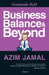 Business, Balance & Beyond by Azim Jamal