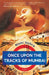 Once Upon the Tracks of Mumbai by Rishi Vohra