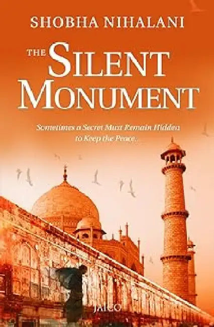The Silent Monument by Shobha Nihalani