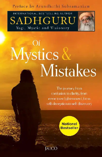 Of Mystics & Mistakes by Sadhguru