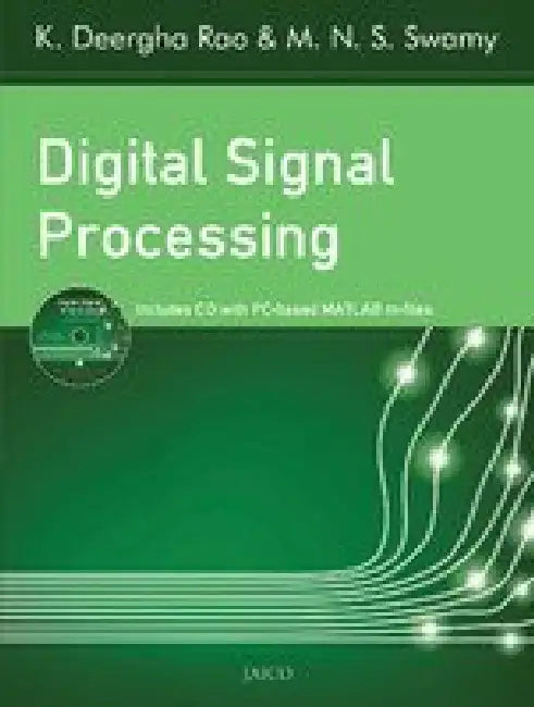 Digital Signal Processing by K. Deergha Rao , M. N. S. Swamy