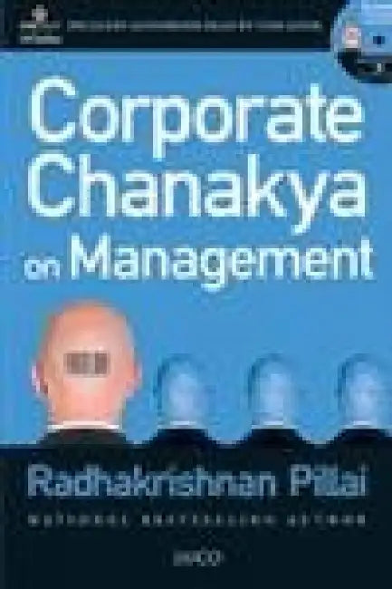 Corporate Chanakya on Management (With CD) by Radhakrishnan Pillai