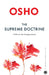 The Supreme Doctrine by Osho