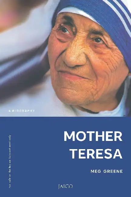 Mother Teresa: A Biography by Meg Greene