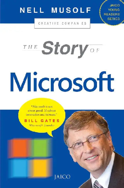 The Story of Microsoft by Nell Musolf
