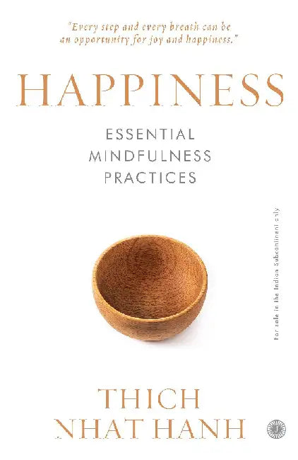 Happiness by Thich Nhat Hanh
