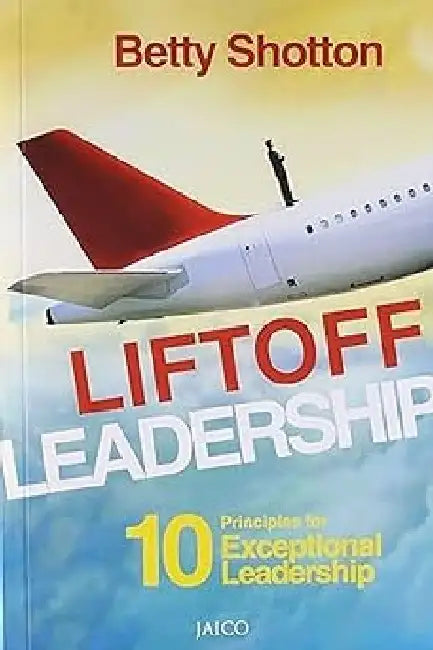 LiftOff Leadership by Betty Shotton