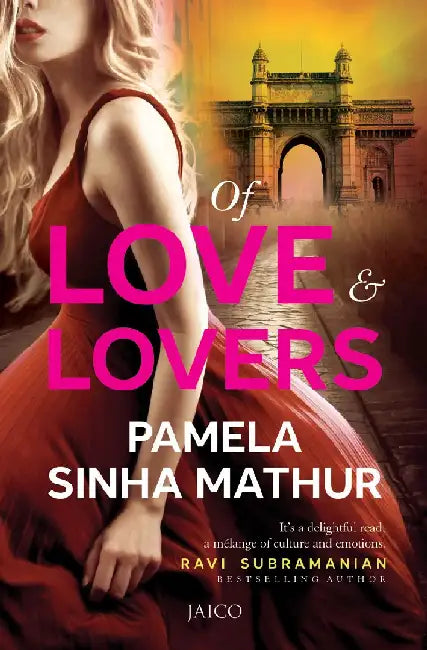 Of Love & Lovers by Pamela Sinha Mathur