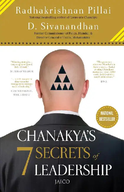 Chanakya's 7 Secrets of Leadership by Radhakrishnan Pillai