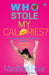 Who Stole My Calories? by Madhuri Ruia