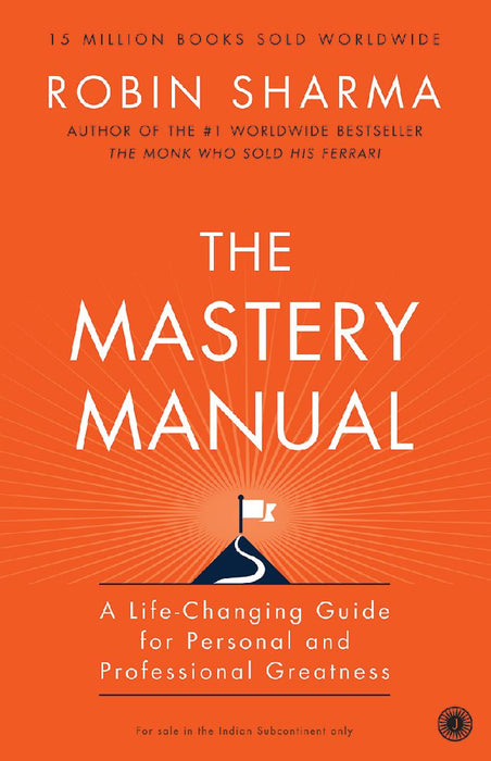 The Mastery Manual by Robin Sharma