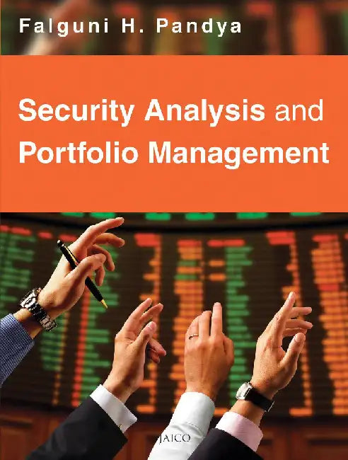 Security Analysis and Portfolio Management by Falguni H. Pandya