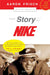 The Story of Nike by Aaron Frisch