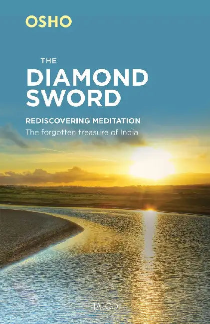 The Diamond Sword by Osho