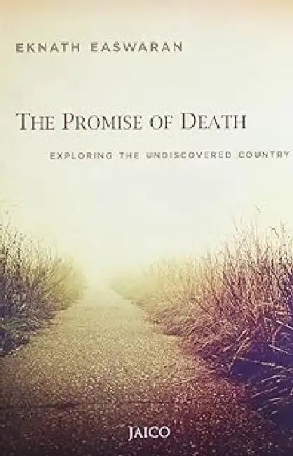 The Promise of Death by Eknath Easwaran
