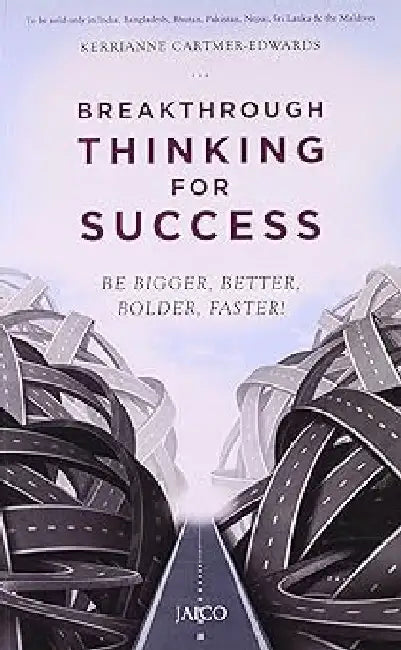 Breakthrough Thinking  for Success by Kerrianne CartmerEdwards