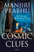 The Cosmic Clues by Manjiri Prabhu