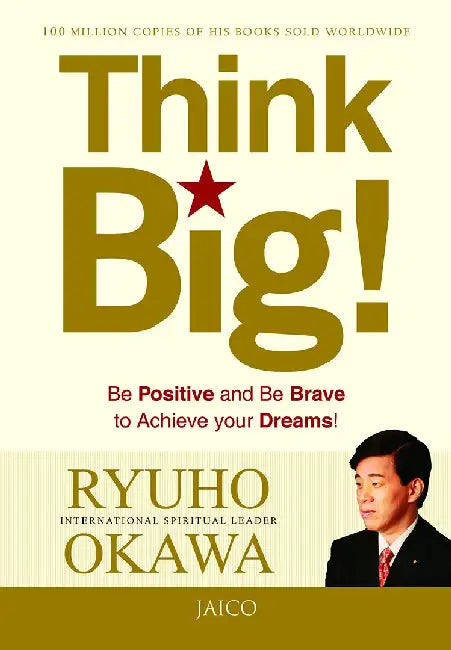 Think Big! by Ryuho Okawa