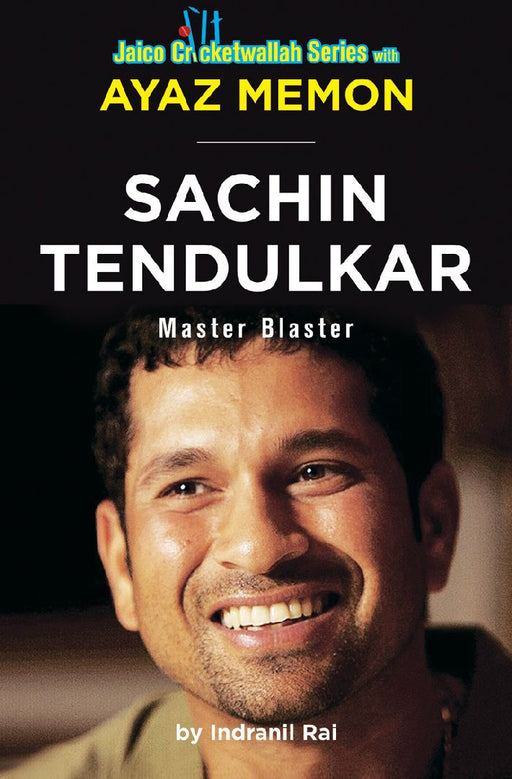 Sachin Tendulkar: Master Blaster by Ayaz Memon