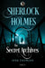 Sherlock Holmes: The Secret Archives by June Thomson