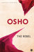 The Rebel by Osho