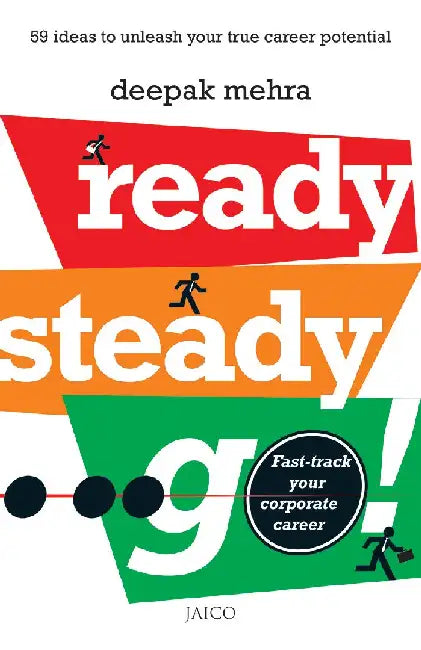 Ready, Steady, Go! by Deepak Mehra