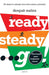 Ready, Steady, Go! by Deepak Mehra